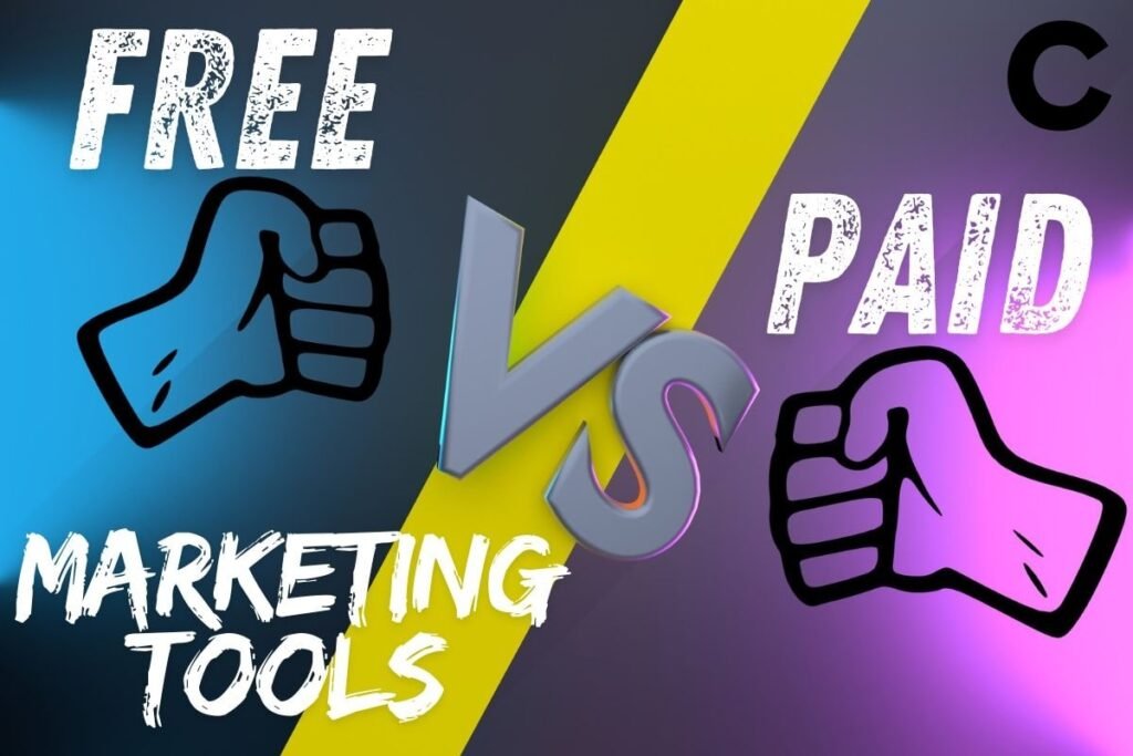 Free vs. Paid Marketing Tools